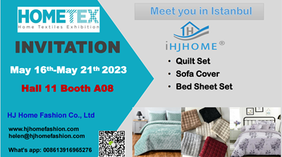 HJHOME May 16th to 21th Hall 11 Booth E03 at Hometex 2023 Istanbul 