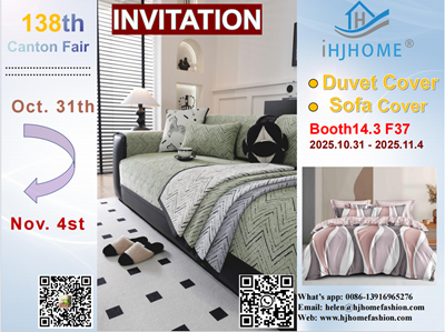 2025 Autumn Canton Fair 138th HJ Home Fashion (Shanghai) Company Booth Number