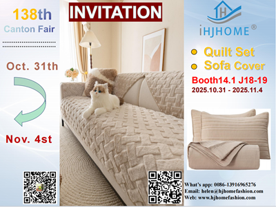 138th Canton Fair 2025 of HJ Home Fashion Booth Number