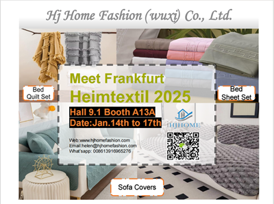 Heimtextil 2025 Frankfurt meet HJ Home Fashion for Bedding Collection