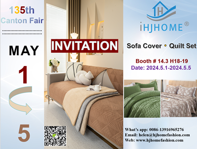 135th Canton Fair 2024 Spring Home Textiles for Sofa Covers Bedding Qulits Wholesale